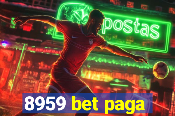 8959 bet paga